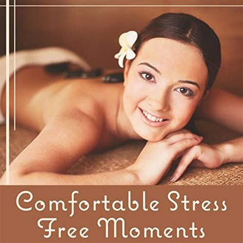 Amazon Musicでmassage Wellness Momentのcomfortable Stress Free Moments