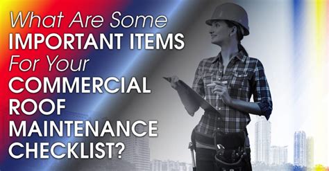 What Are Some Important Items For Your Commercial Roof Maintenance