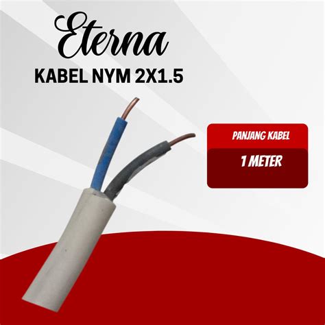 Jual ETERNA KABEL LISTRIK KAWAT TEMBAGA NYM ETERNA 2X1 5 KABEL NYM 2X1