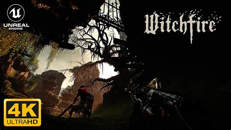 Gameplay Witchfire Trailer Unreal Engine Hd K Youtube