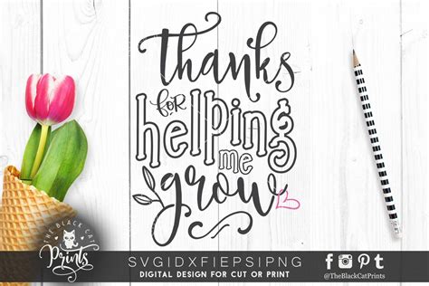 Thanks For Helping Me Grow SVG DXF EPS PNG