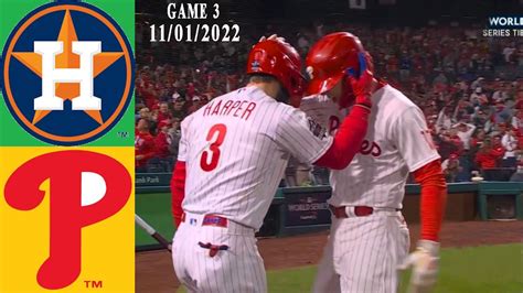 Phillies Vs Astros Game 3 Highlights World Series November 01 2022 Mlb Highlights Mlb