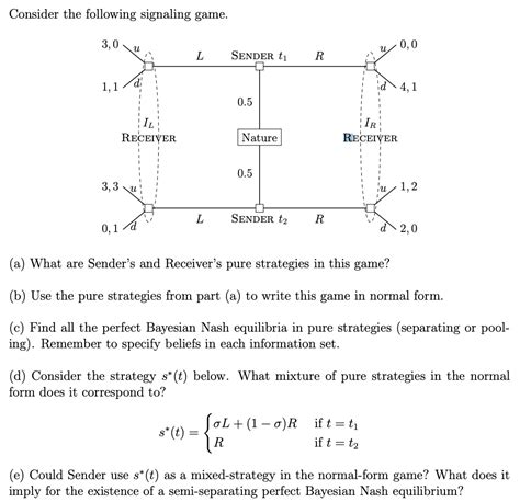 Solved Consider The Following Signaling Game U U L Chegg