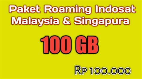 Cara Beli Paket Roaming Indosat L Roaming Malaysia Dan Singapura L