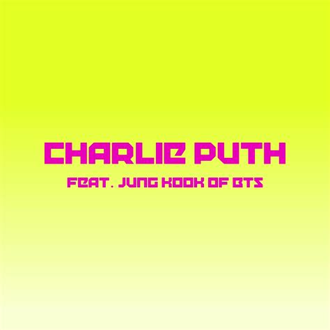 Charlie Puth On Twitter Left And Right Feat Jung Kook Of Bts Bighit