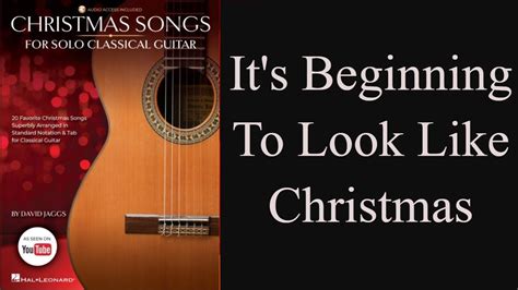 Christmas Songs For Solo Classical Guitar It S Beginning To Look A