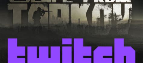 Escape from Tarkov Twitch Drops - Watch Twitch Streams | GameWatcher