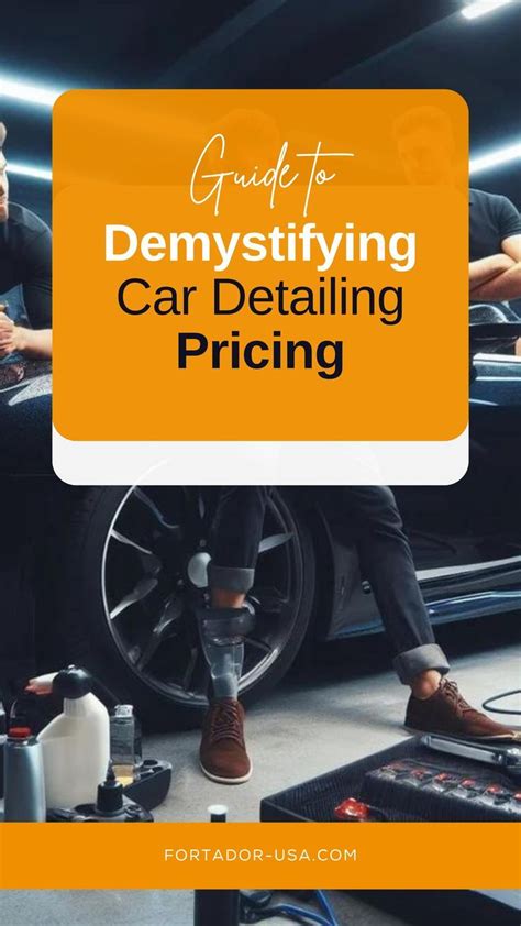 The Ultimate Guide To Competitive Car Detailing Pricing Artofit