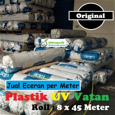 Jual Plastik Uv Vatan Turki Eceran Per Meter Panjang Dengan Lebar 8 Meter 200 Mikron 14 Persen