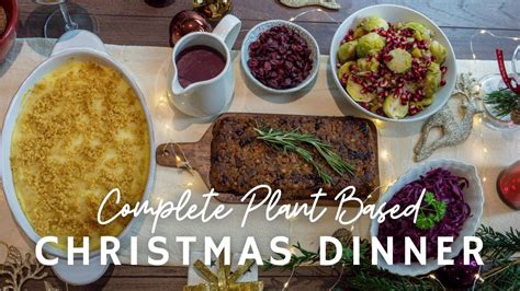 Complete Vegan Christmas Dinner Recipes Vegan Christmas Recipe Guide By Vegan Routes Youtube