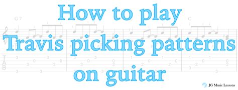 How to play Travis picking patterns on guitar (with audio and tabs ...