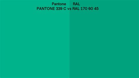 Pantone 339 C Vs Ral Ral 170 60 45 Side By Side Comparison