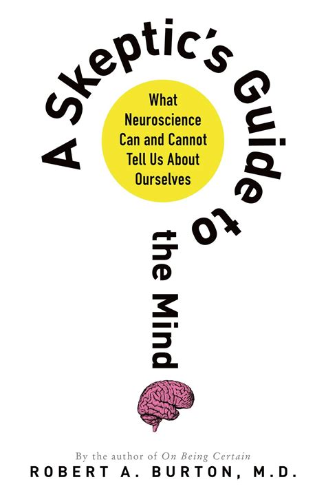 A Skeptics Guide To The Mind