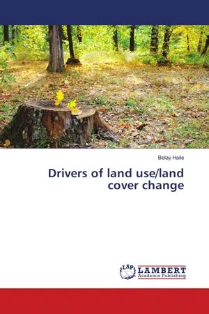 Pdf Drivers Of Land Use Land Cover Change De Belay Haile Libro