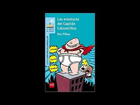 Descubre la magia de los libros de Capitán Calzoncillos: la diversión ...