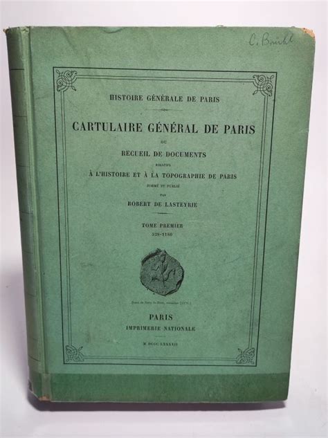 Cartulaire G N Ral De Paris Ou Recueil De Documents Relatifs L