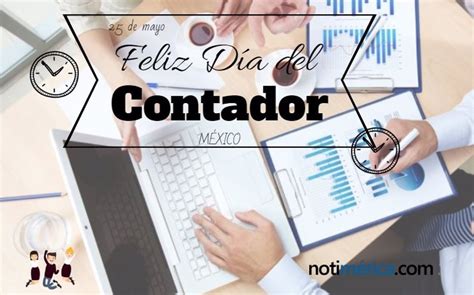 25 De Mayo Día Del Contador En México ¿cómo Surgió Esta Celebración