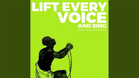 Lift Every Voice And Sing Negro National Anthem Youtube