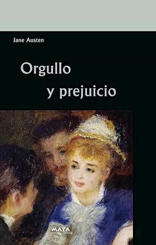 Orgullo Y Prejuicio De Jane Austen Editorial Maya Tapa Blanda En