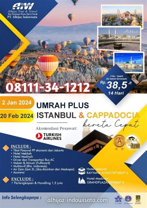 UMRAH 14 HARI PLUS ISTANBUL CAPPADOCIA DAN KERETA CEPAT 2 JAN DAN 20