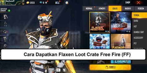 Cara Dapatkan Flaxen Loot Crate Free Fire FF Esportsku