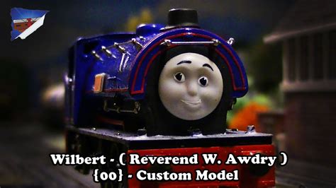 Thomas And Friends Wilbert Reverend W Awdry 00 Custom Model