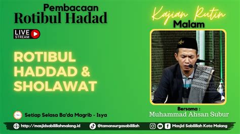 LIVE STREAMING ROTIBUL HADAD SHOLAWAT SELASA 19 DESEMBER 2023