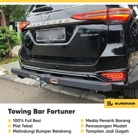 Towing Pengaman Bumper Belakang Arb All New Fortuner Long Lazada