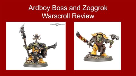 Ardboy Boss And Zoggrok Warscroll Review Youtube