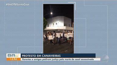 Bahia Meio Dia Itabuna Familiares E Amigos Protestam Ap S Morte De