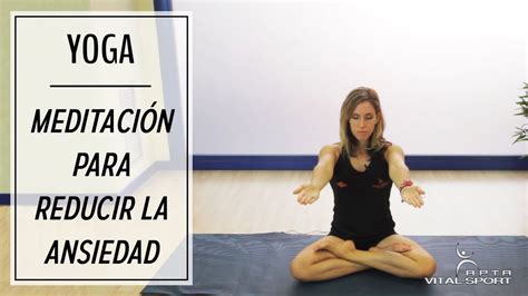 Rutina de YOGA MEDITACIÓN para la ANSIEDAD YouTube