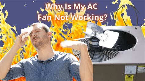 Why Is My Ac Fan Not Working How To Fix With Pictures