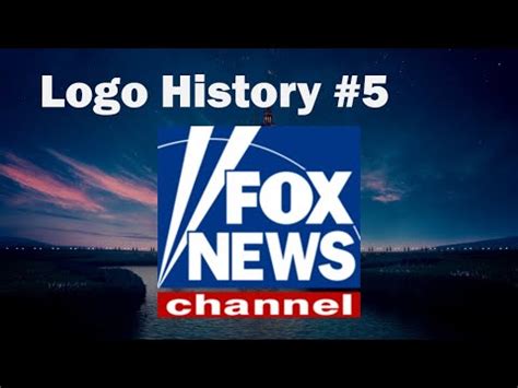 Logo History #5 - Fox News Channel - YouTube