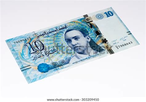 10 Tunisian Dinars Bank Note Tunisian Stock Photo 303209450 Shutterstock