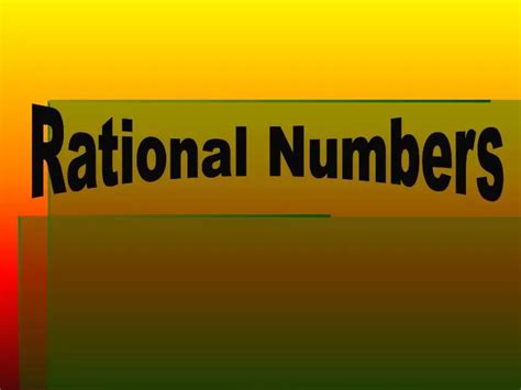 Rational Numbers Powerpoint Ppt Presentation