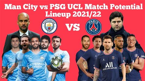 Man City Vs Psg Ucl Match Potential Lineup 2021 22 Hd Youtube