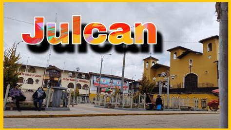 Lugares Incre Bles Que Solo Puedes Encontrar En Julcan Youtube