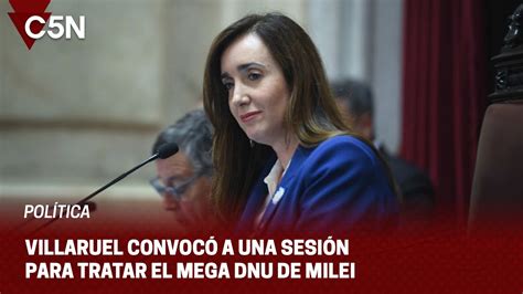 Victoria Villarruel Convoc A Una Sesi N Para Tratar El Mega Dnu De