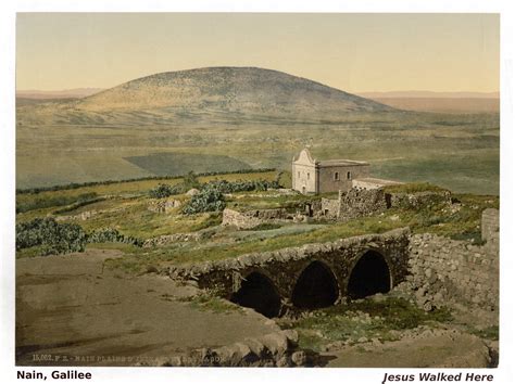 Nain Galilee Israel Jesus Walked Here Tours