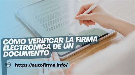 Cómo Verificar la Firma Electrónica de un Documento Guía Detallada