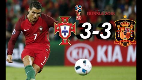 Portugal vs España 3 3 Resumen y Goles MUNDIAL RUSIA 2018 YouTube