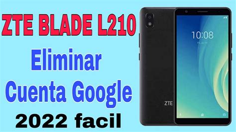 Quitar Cuenta Google ZTE Blade L210 YouTube