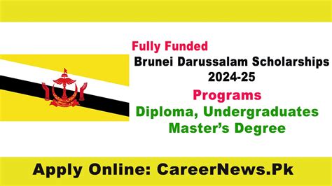 Government Of Brunei Darussalam Scholarships Career News