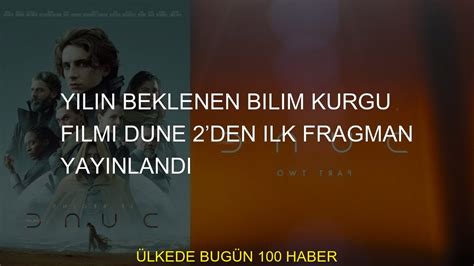 Yılın beklenen bilim kurgu filmi Dune 2den ilk fragman yayınlandı