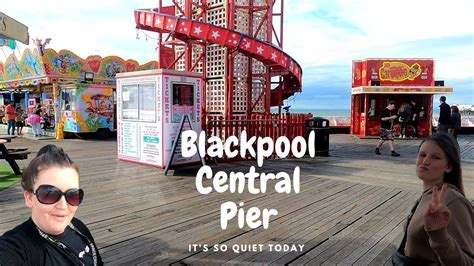 Blackpool Central Pier Today Youtube