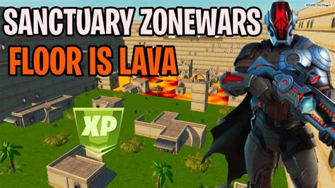 Sanctuary Zonewars Floor Is Lava [ 5mokie ] Fortnite Creative Map Code