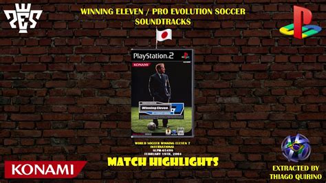 Soundtrack Winning Eleven 7 International Match Highlights Youtube