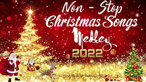 Best Nonstop Christmas Songs 2022Old Christmas Songs 2022 Medley Top