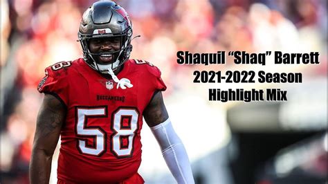 Shaquil "Shaq" Barrett | 2021-2022 Season Highlight Mix | Tampa Bay Buccaneers - YouTube