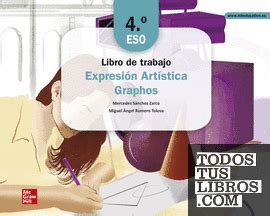 Cuaderno De Trabajo Expresi N Art Stica Graphos 4 ESO De SANCHEZ